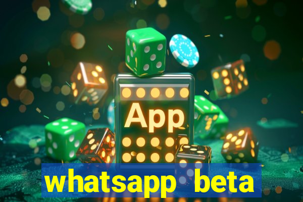 whatsapp beta mirror apk